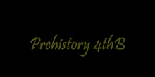 Prehistory 4thB