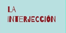 LA INTERJECCIÓN