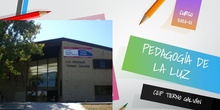 PEDAGOGÍA DE LA LUZ. CEIP TIERNO GALVÁN TRES CANTOS