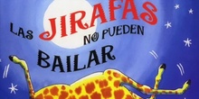 TEATRO EN EL COLE: "Las jirafas no pueden bailar"