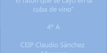 El ratón que se cayó en la cuba de vino-4º A (17 de febrero de 2016)