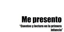 Presentación Cuentos y lectura en la primera infancia