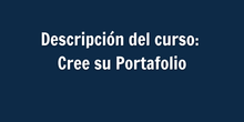 Cree su Portafolio - Descripción del curso