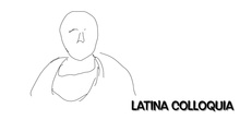 LATINA COLLOQUIA 1