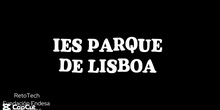 IES PARQUE DE LISBOA - RetoTech 25-26
