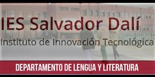 DEPARTAMENTO DE LENGUA Y LITERATURA - IES SALVADOR DALI - PUERTAS ABIERTAS