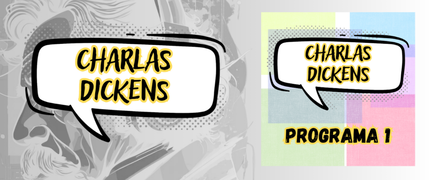 Charlas Dickens - Programa 1