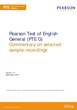 Pearson Test of English General (PTE G). Commentary on selected sample recordings Version 1.0