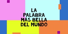 LA PALABRA MÁS BELLA DEL MUNDO