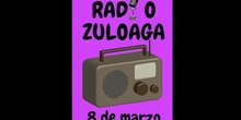 Radio Zuloaga. 8 de marzo