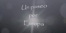 Un paseo por Europa.