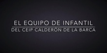 EQUIPO INFANTIL CEIP CALDERON DE LA BARCA