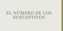 PRIMARIA - 5º - EL NÚMERO DE LOS SUSTANTIVOS - LENGUA - FORMACIÓN