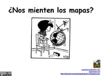 ¿Nos mienten los mapas?