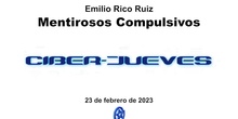 Ciberjueves de EducaMadrid: "Mentirosos Compulsivos" Emilio Rico Ruiz