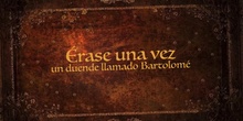 ¿Dónde está el duende Bartolomé?