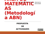 	2º ENROSCA LAS TABLAS - SEMINARIO ABN CEIP CIUDAD DE VALENCIA