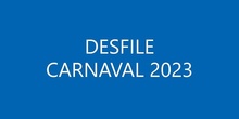DESFILE CARNAVAL 2023