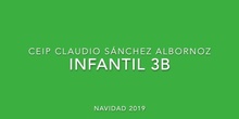 FESTIVAL DE NAVIDAD 2019 - INFANTIL 3B