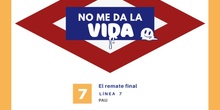 Línea 7: El remate final