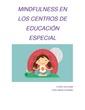 MINDFULNESS EN LOS CENTROS DE EDUCACIÓN ESPECIAL