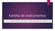Familia de instrumentos