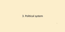 3. The political systems