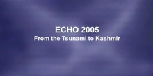 ECHO 2005 - from the Tsunami to Kashmir
