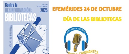 Efemérides Radio Caminantes: Día de las Bibliotecas