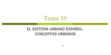 Tema 10 El sistema urbano español