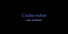 Coche-robot con Arduino
