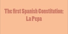 The first Spanish Constitution: La Pepa