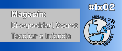 Armada Sonora 1x02 | Magazín