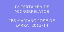 IES LARRA IV CERTAMEN DE MICRORRELATOS