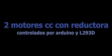 2 motores cc controlados por Arduino y L293D