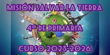 MISIÓN SALVAR LA TIERRA 4º