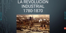 Sesión 7 La Revolución Industrial