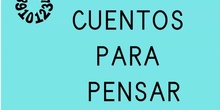 Cuento para pensar 1