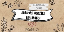 ABRIMOS NUESTRA BIBLIOTECA