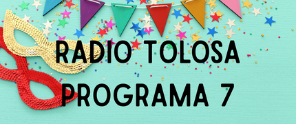 Radio Tolosa - Programa 7