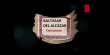 Baltasar del Alcázar: Cena jocosa