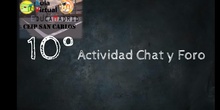 VT 10 Actividad Chat y Foro