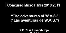 THE ADVENTURES OF W.A.S, Micro Film Más Divertido (Segundo Clasificado)