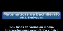 AN3. 1.1 Tasa de variación media. Interpretaciones geométrica y física