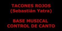 BASE MUSICAL PARA CONTROL DE CANTO TACONES ROJOS op ROJA