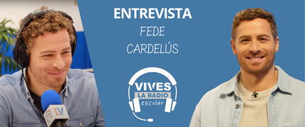 ENTREVISTA A FEDE CARDELÚS_Vives la Radio