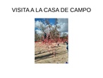 VISITA A LA CASA DE CAMPO