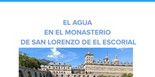 El agua en el Monasterio de San Lorenzo de El Escorial