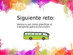 Reto: el autobús