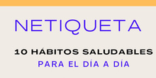 Netiqueta hábitos saludables
